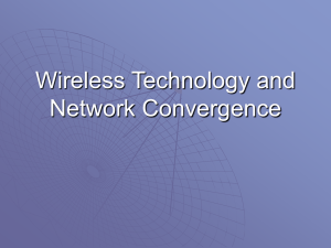 Wireless Technology and convergence