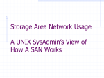 GTS SAN Usage A UNIX SysAdmin`s View of How A SAN Works