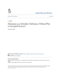Marijuana as a Schedule I Substance: Political Ploy or Accepted