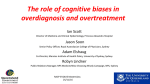 The role of cognitive biases in overdiagnosis and