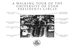 A WALKING TOUR OF THE UNIVERSITY OF UTAH PRESIDENTS