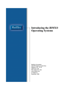 Introducing the iRMX® Operating Systems