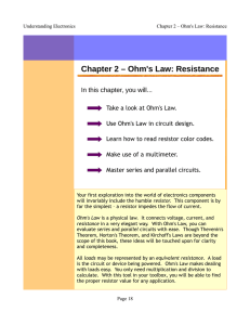 Chapter 2 – Ohm`s Law: Resistance