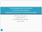 The Affordable Care Act and the Criminal Justice System