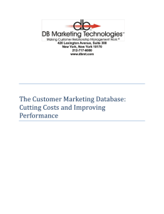 The Customer Marketing Database: Cutting Costs and Improving