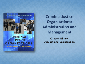 Criminal Justice Organizations: Administration and