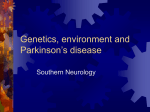Genetics, Environment and Parkinson`s Disease
