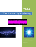 What is sound , light and energy