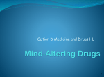 Option D10 Mind Altering Drug HL
