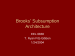 Brooks` Subsumption Architecture