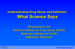 Understanding Drug Abuse and Addiction What Science Says
