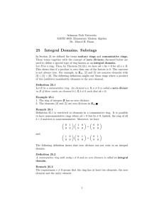 25 Integral Domains. Subrings - Arkansas Tech Faculty Web Sites