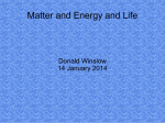 Matter and energy and life
