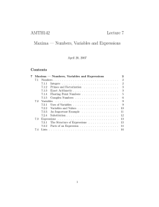 AMTH142 Lecture 7 Maxima — Numbers, Variables and Expressions