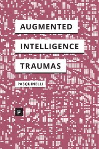 Alleys of Your Mind: Augmented Intelligence and Its
