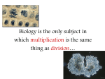 Biology is the only subject in which