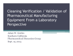 Cleaning Verification / Validation of Pharmaceutical Manufacturing