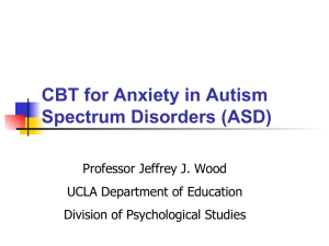 CBT for Anxiety in Autism Spectrum Disorders