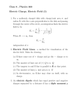 Class 8 , Physics 260 Electric Charge, Electric Field (3) 1. For a