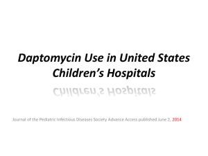 Daptomycin Use in United States Children*s Hospitals