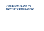 liver diseases and its anesthetic implications