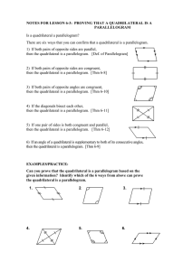 NOTES FOR LESSON 6-3: PROVING THAT A QUADRILATERAL IS