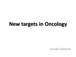 New targets in Oncology