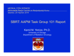SBRT: AAPM Task Group 101 Report