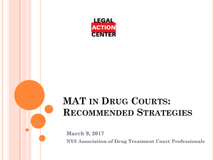 Medication Assisted Treatment in Drug Courts