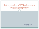 Interpretation of CT Brain- neurosurgical