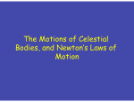 The Motions of Celestial Bodies, and Newton`s Laws of Motion