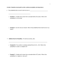 • The probability that an event E will not occur is