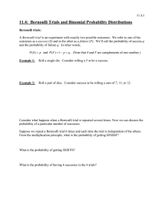 11.4: Bernoulli Trials and Binomial Probability