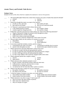 Atomic Theory and Periodic Table Review Multiple Choice Identify