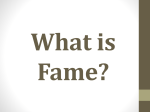 Who is famous?