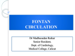Fontan Procedure Part 2 By Dr. Madhusudan Raikar