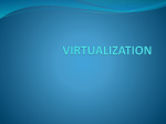 Characteristics of virtualized environment
