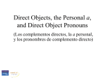 PPT Direct objects, the personal a, and direct object pronouns