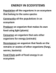 ENERGY IN ECOSYSTEMS Species-group of organisms that can
