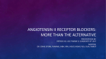 angiotensin ii receptor blockers: more than the alternative