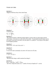 Practice test 2, hints Question 1: Magnetic field lines always form