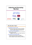 Indexing and Processing Big Data