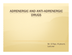 Adrenergic and anti-adrenergic drugs
