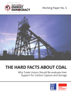 The Hard Facts About Coal - Trade Unions for Energy Democracy