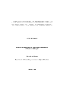 A COMPARISON OF ARISTOTELIAN AND BUDDHIST ETHICS AND