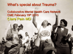 Recovery from Traumatic Experience – a Body of Knowledge!