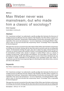Max Weber never was mainstream,-but who made