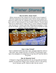 How do winter storms form? Winter storms derive their energy from