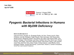 Pyogenic Bacterial Infections in Humans with MyD88 Deficiency