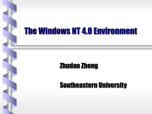 The Windows NT 4.0 Environment